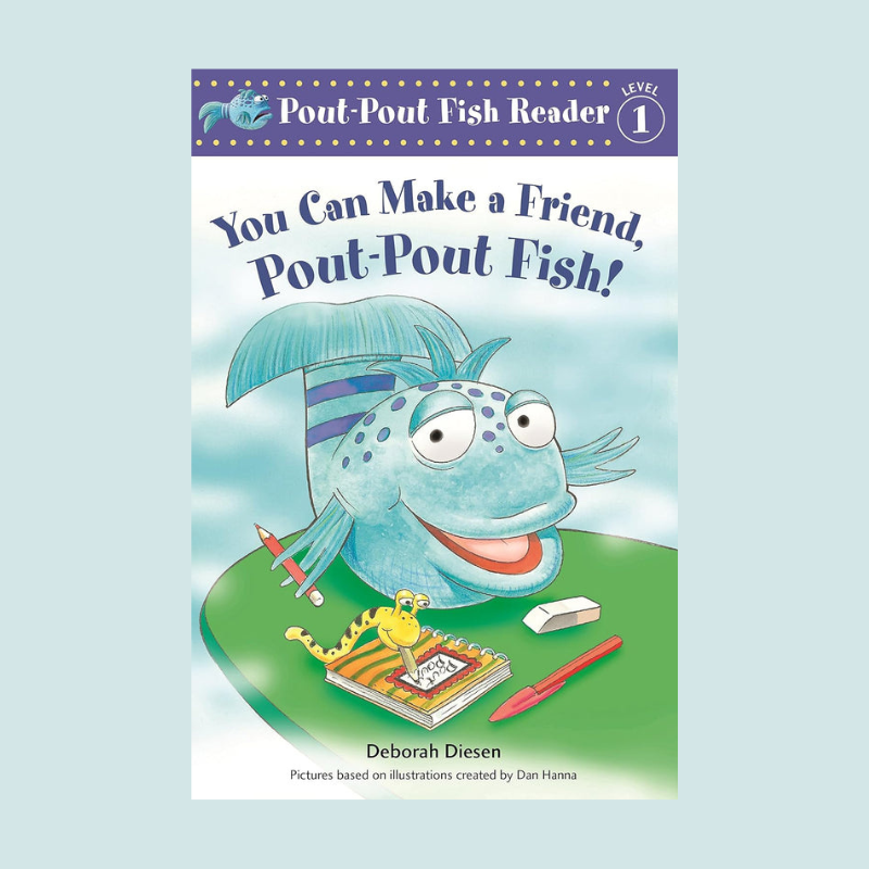 You Can Make a Friend Pout-Pout Fish!