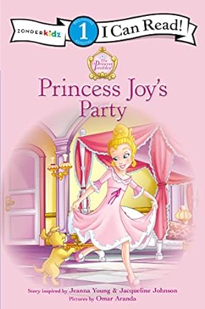 Princess Joy's Party (I Can Read! / Princess Parables)
