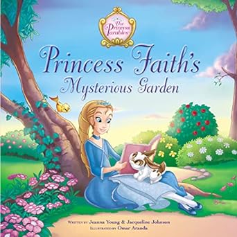 Princess Faith's Mysterious Garden