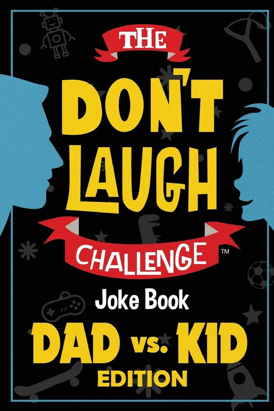 The Don't Laugh Challenge Joke Book Dad vs Kid