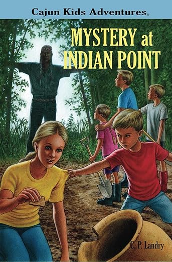 Cajun Kids: Mystery at Indian Point