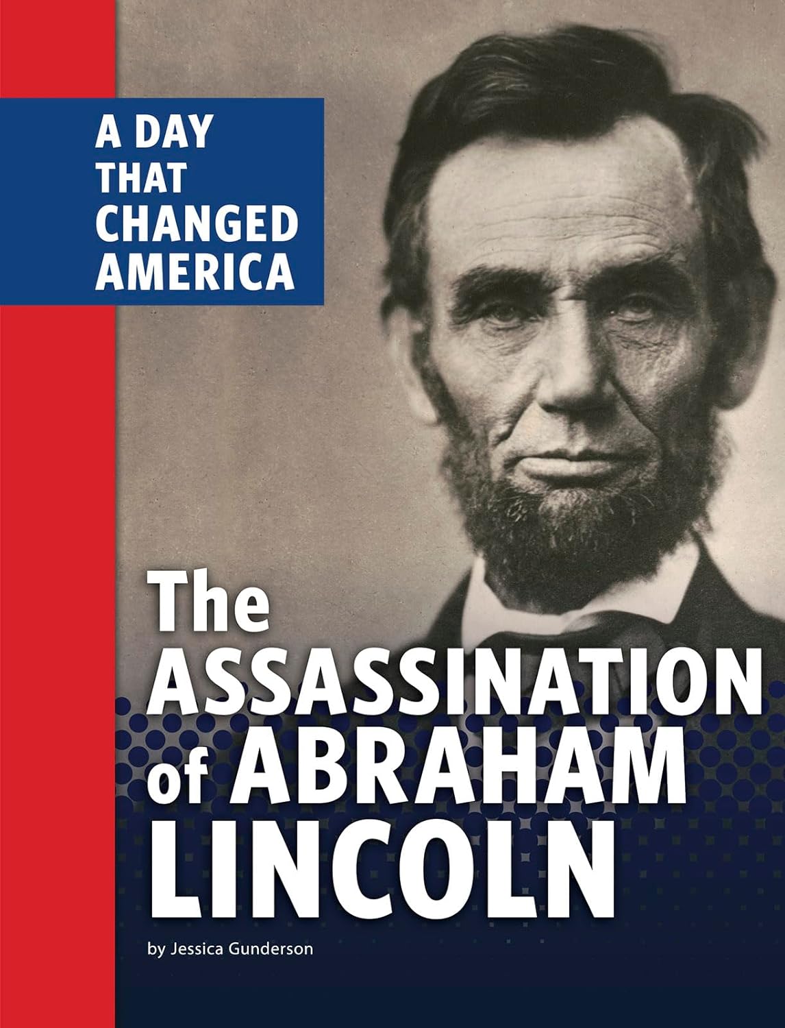 THE ASSASSINATION OF ABRAHAM LINCOLN