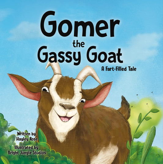 Gomer The Gassy Goat A Fart Filled Tale