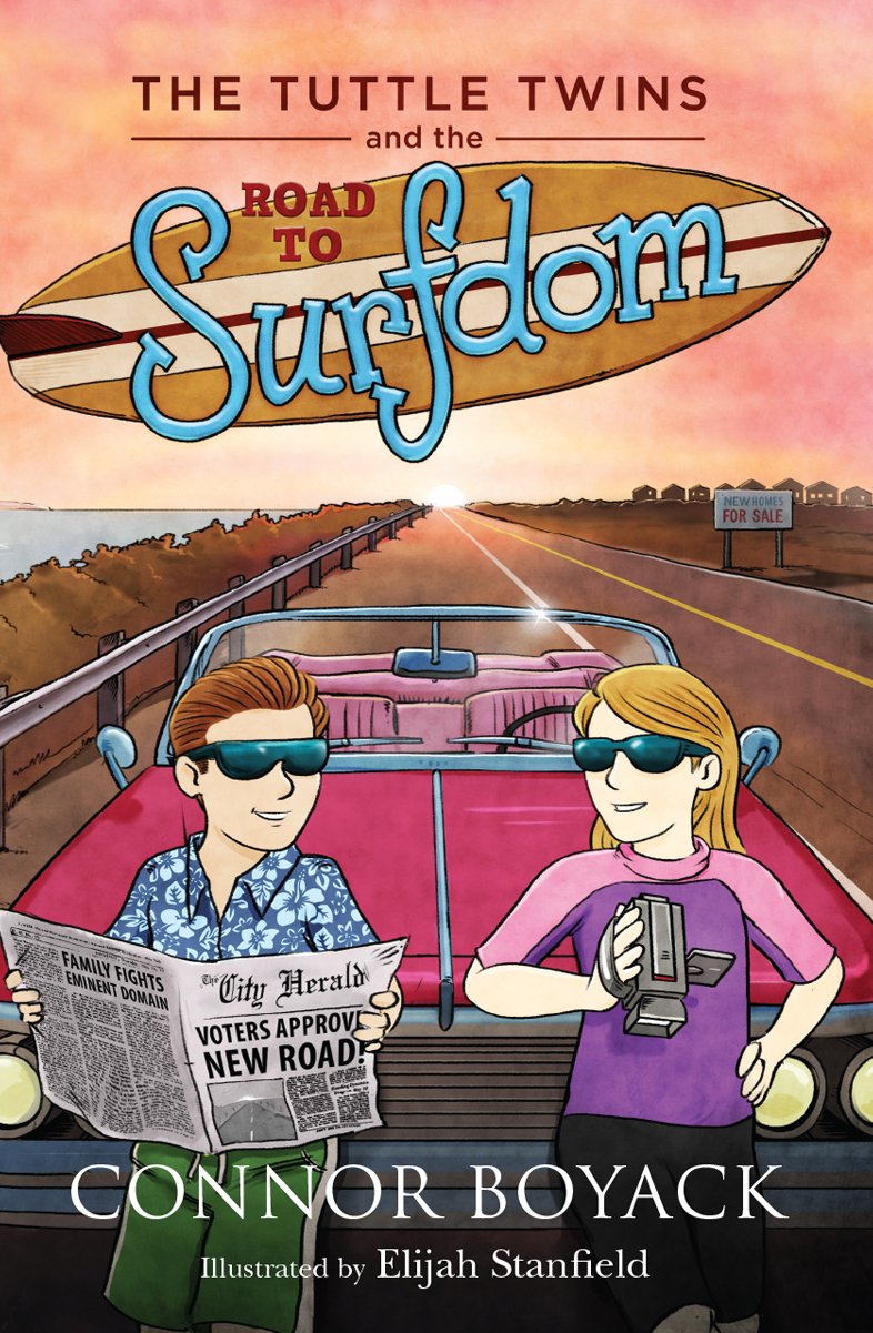 The Tuttle Twins and the Road to Surfdom – SkyTree Book Fairs