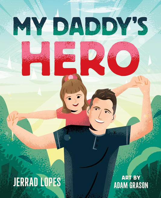 My Daddy's Hero