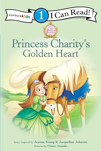 Princess Charity and the Golden Heart (I Can Read!/ Princess Parables)