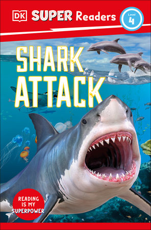 DK Super Readers Shark Attack Level 4