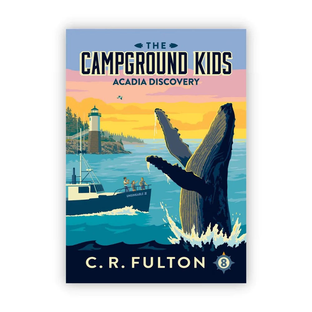 The Campground Kids: Acadia Discovery