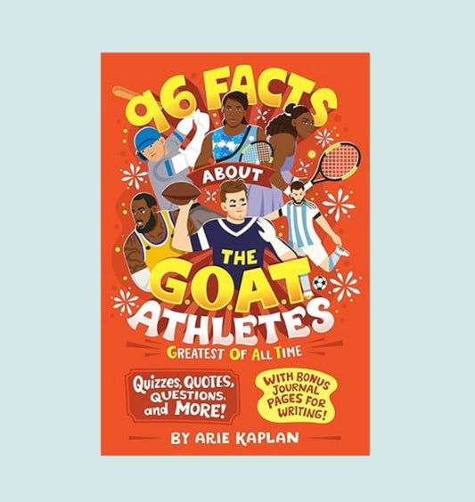 96 Facts About the G.O.A.T. Athletes (Greatest of All Time)