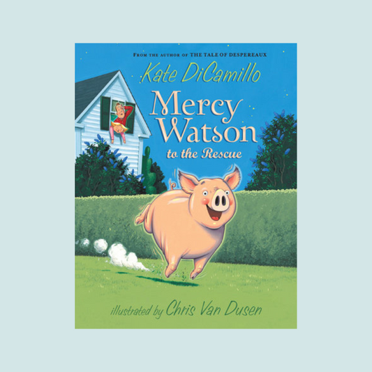 Mercy Watson to the Rescue