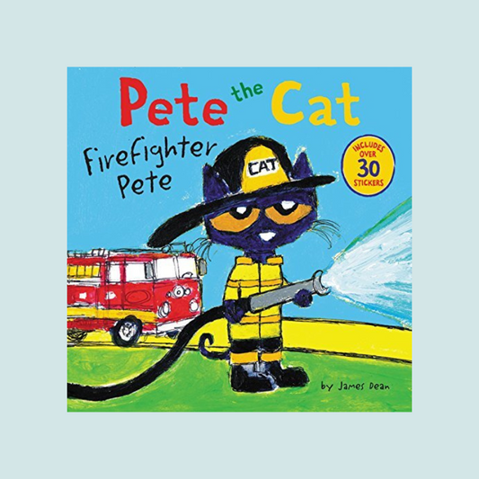 Pete the Cat: Firefighter Pete