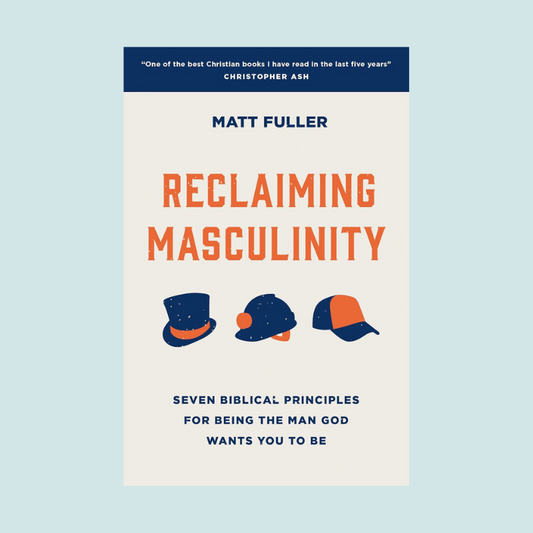 Reclaiming Masculinity