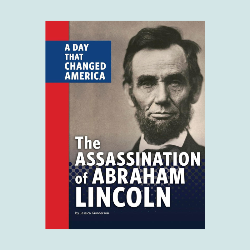The Assassination of Abraham Lincoln
