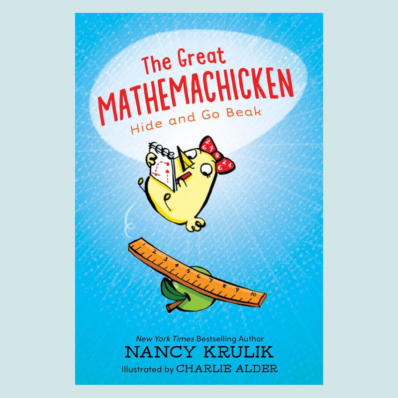 The Great Mathemachicken: Hide and Go Beak