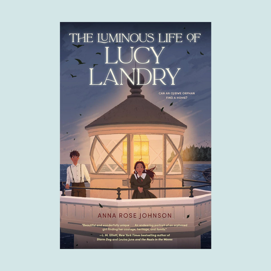 The Luminous Life of Lucy Landry