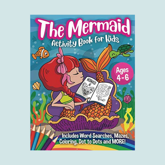 The Mermaid Activity Book for Kids Ages 4-6
