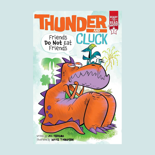 Thunder And Cluck Friends Do Not Eat Friends