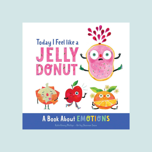 Today I Feel Like A Jelly Donut