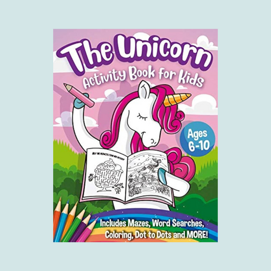 The Unicorn Activity Book for Kids