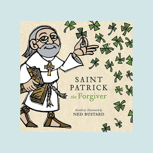 Saint Patrick the Forgiver