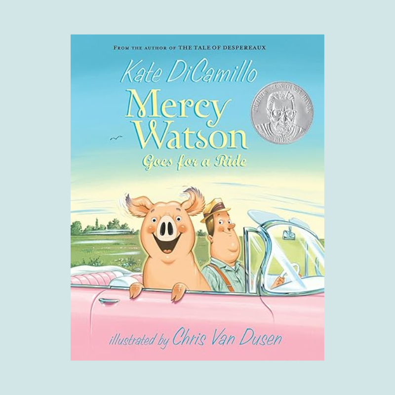 Mercy Watson Goes for a Ride