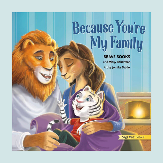 Because You're My Family