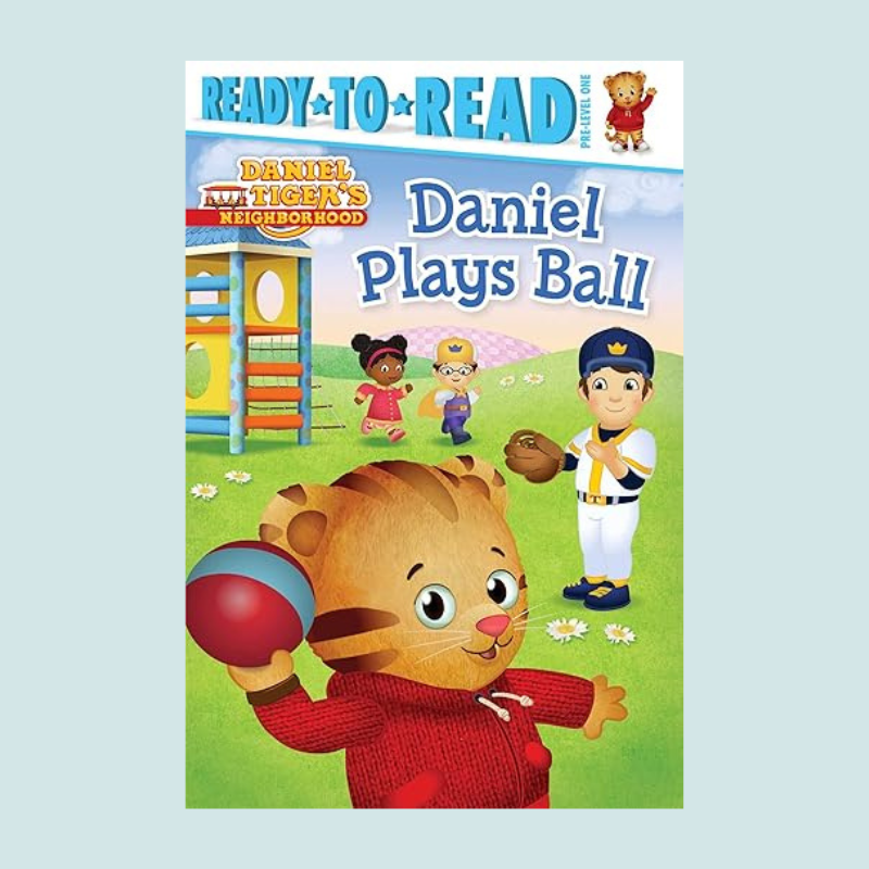 Daniel Tiger Ready to Read: Daniel Plays Ball