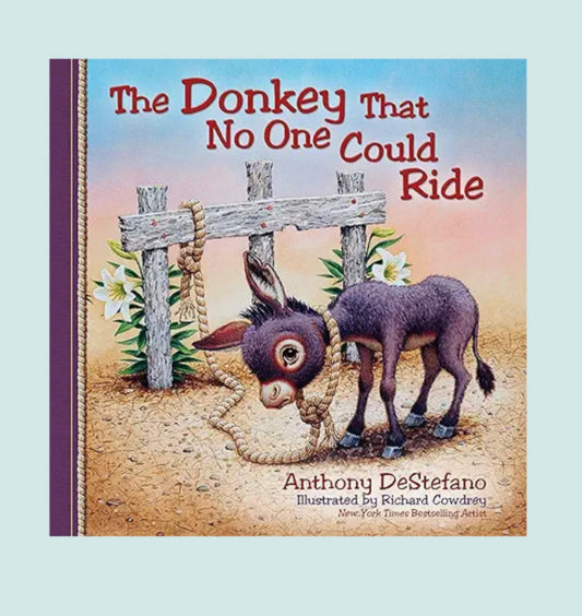 The Donkey that no one Could Ride