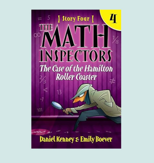 The Math Inspectors 4: The Case of the Hamilton Roller Coaster