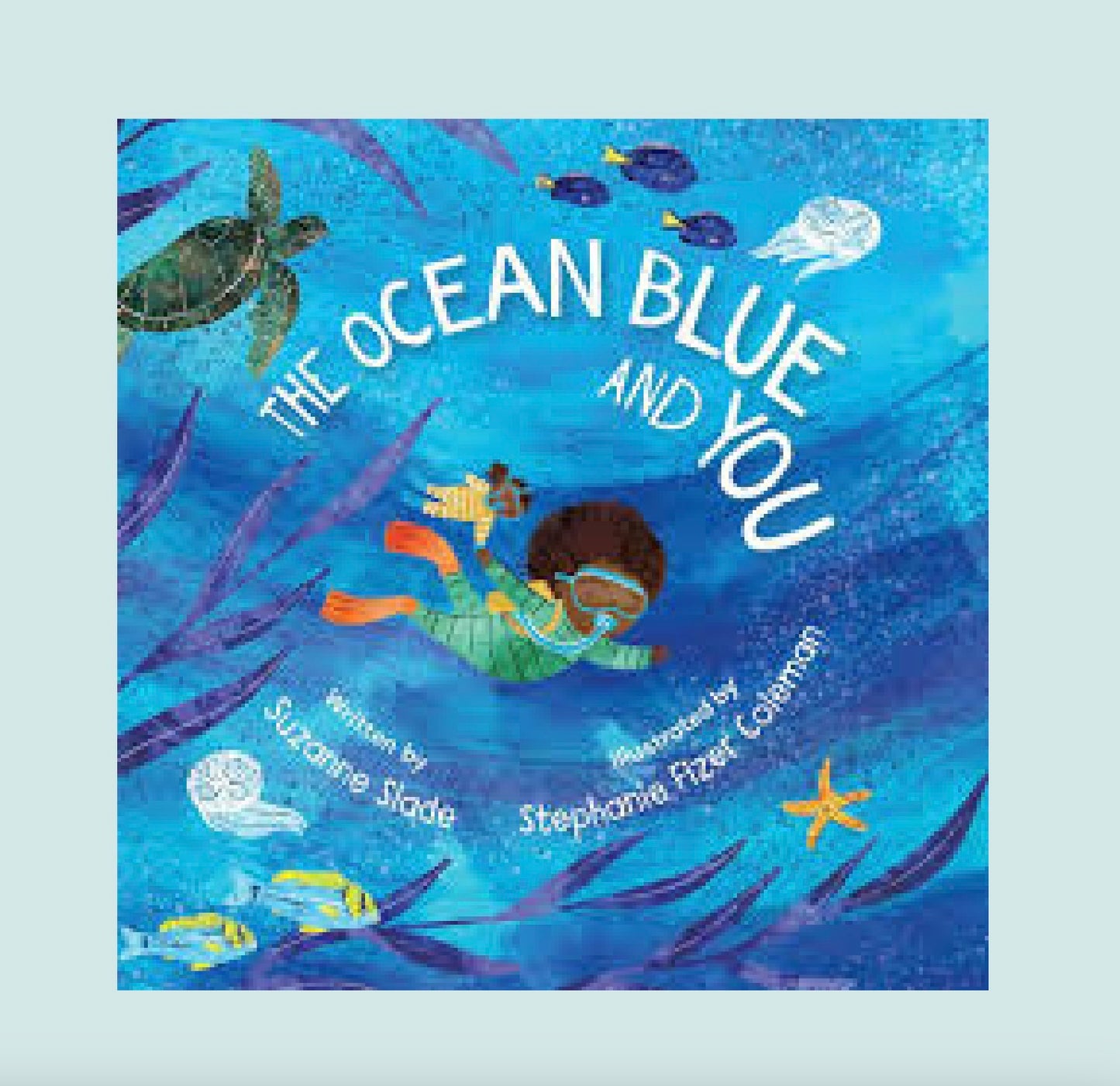 The Ocean Blue and You