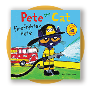 Pete the Cat: Firefighter Pete by James Dean