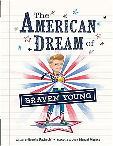 The American Dream of Braven Young