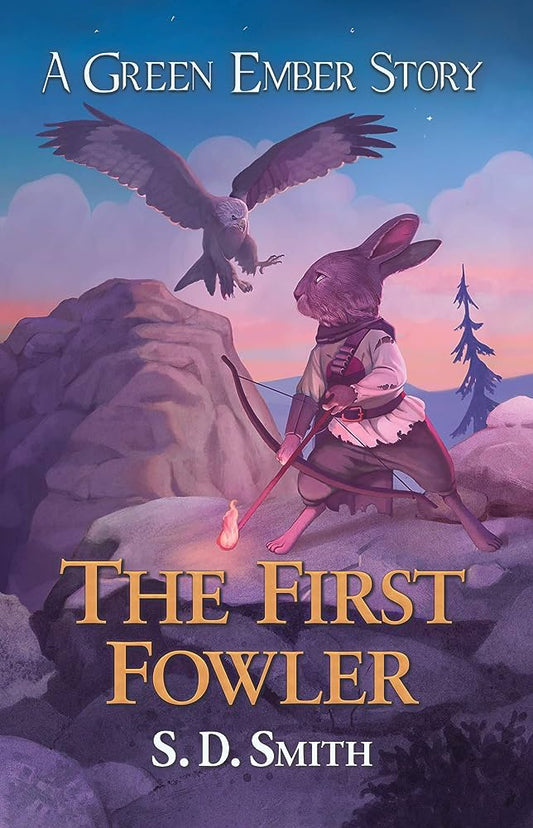 The Green Ember: The First Fowler